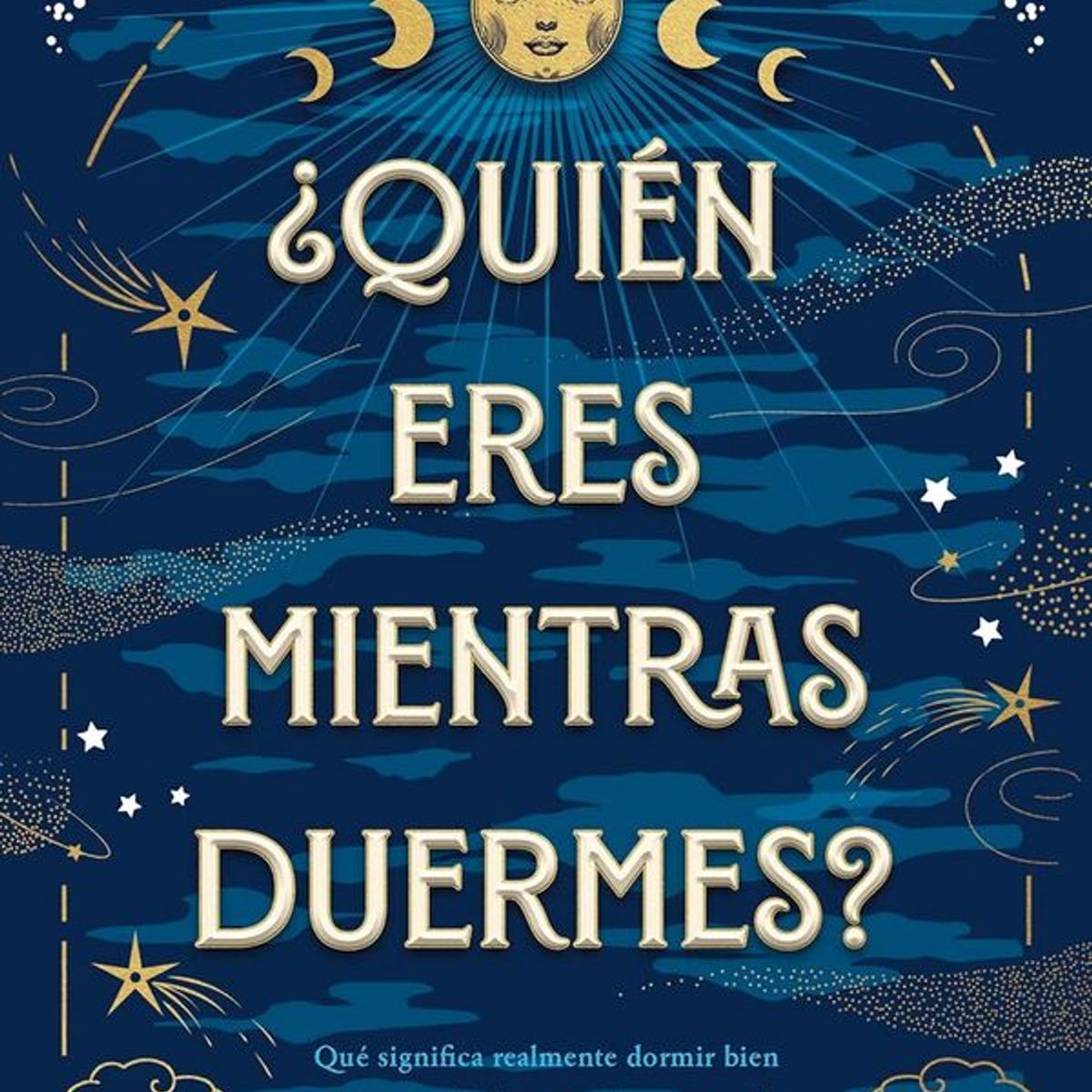 ANTARTICA LIBROS - ¿Quien Eres Mientras Duermes
