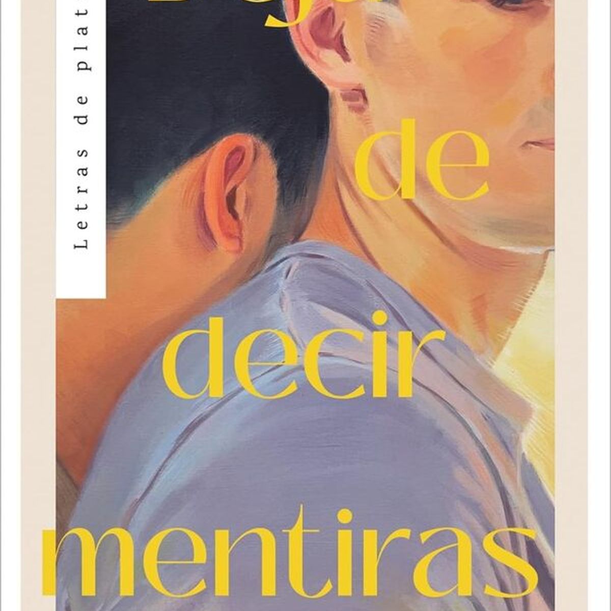 ANTARTICA LIBROS - Deja De Decir Mentiras