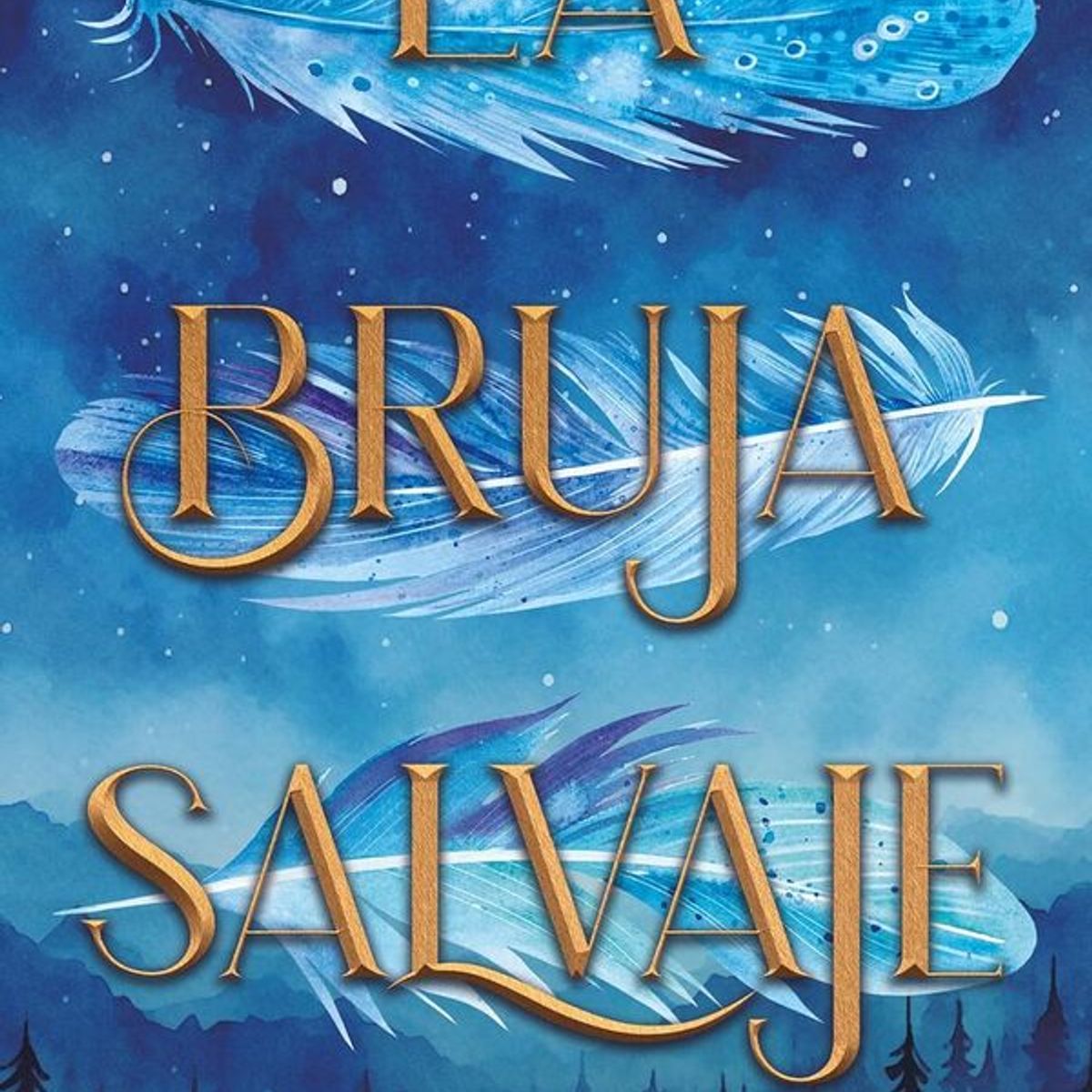 ANTARTICA LIBROS - La Bruja Salvaje