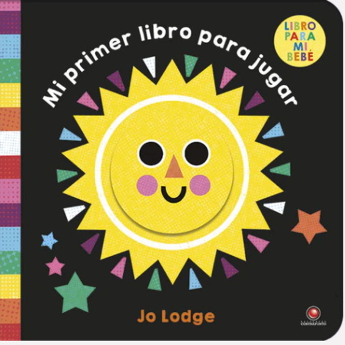 ANTARTICA LIBROS - Mi Primer Libro Para Jugar. Libro Para Mi Bebe