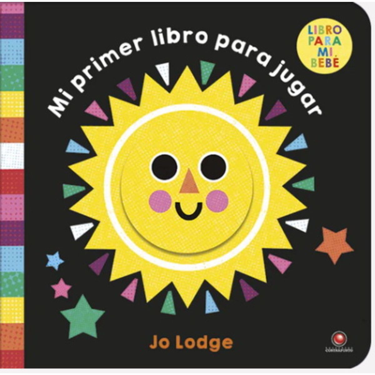 ANTARTICA LIBROS - Mi Primer Libro Para Jugar. Libro Para Mi Bebe