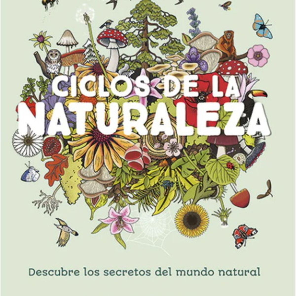 ANTARTICA LIBROS - Ciclos De La Naturaleza