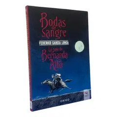 ORIGO - BODAS DE SANGRE - LA CASA BERNARDA ALBA /