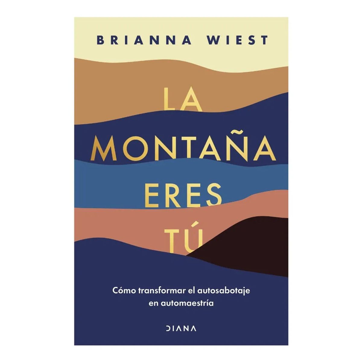 DIANA - LA MONTAÑA ERES TÚ - BRIANNA WIEST