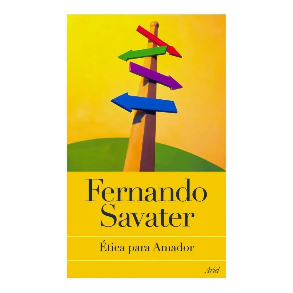 ARIEL - ÉTICA PARA AMADOR - FERNANDO SAVATER