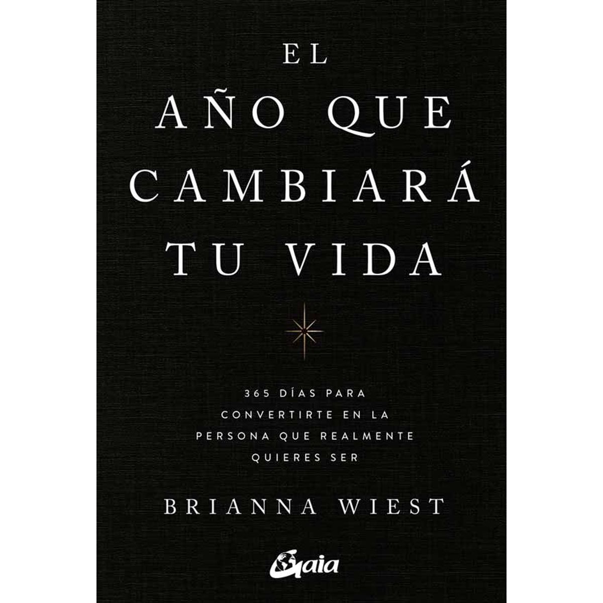 ANTARTICA LIBROS - El Año Que Cambiara Tu Vida