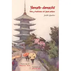 ANTARTICA LIBROS - Yamato-Damashii. Ritos Y Tradiciones Del Japon Antiguo
