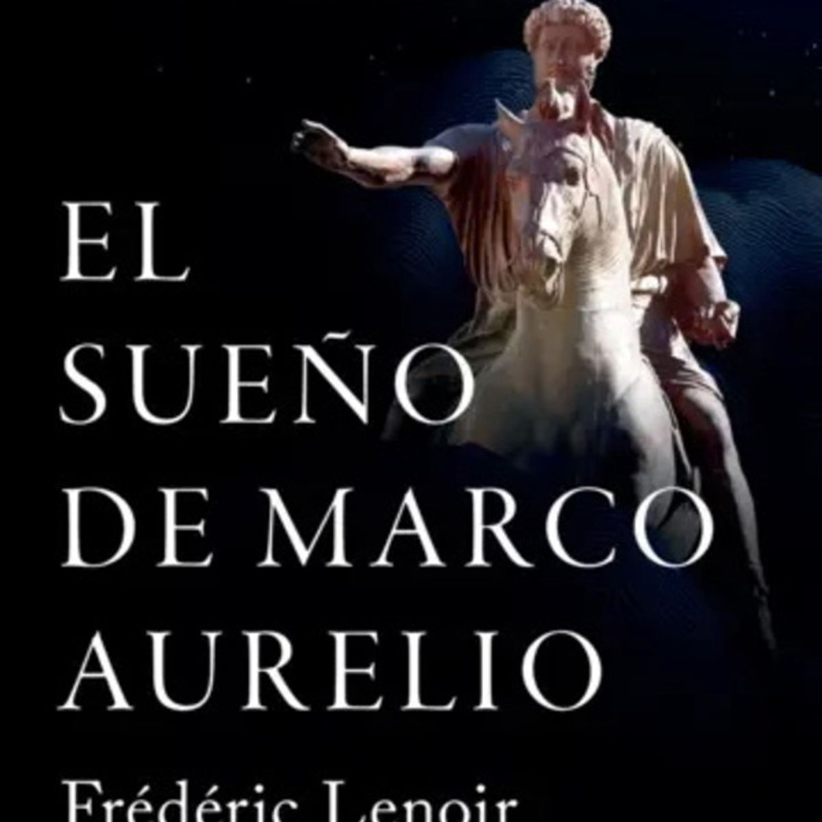ANTARTICA LIBROS - El Sueño De Marco Aurelio
