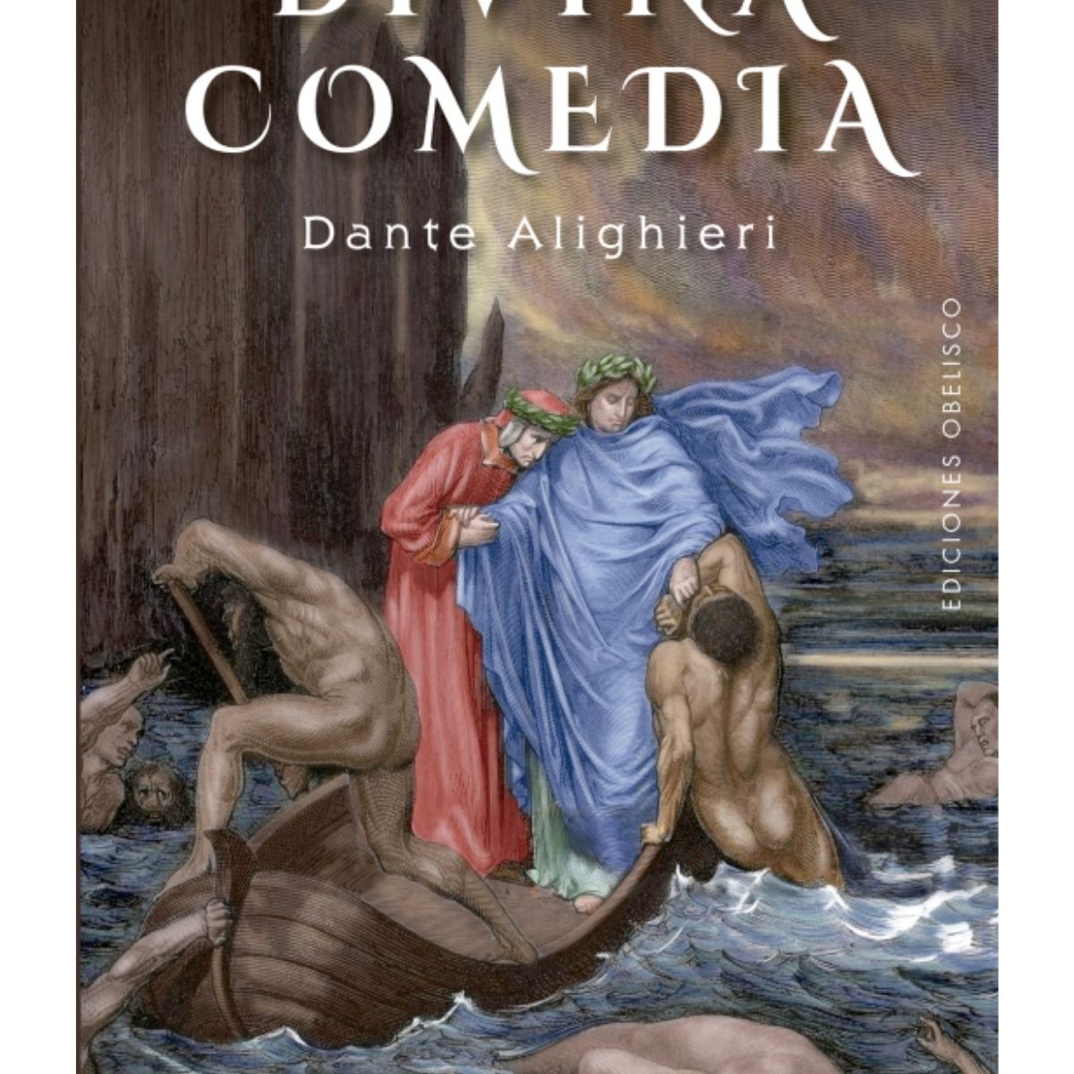 EDICIONES OBELISCO - Divina comedia de Dante Alighieri