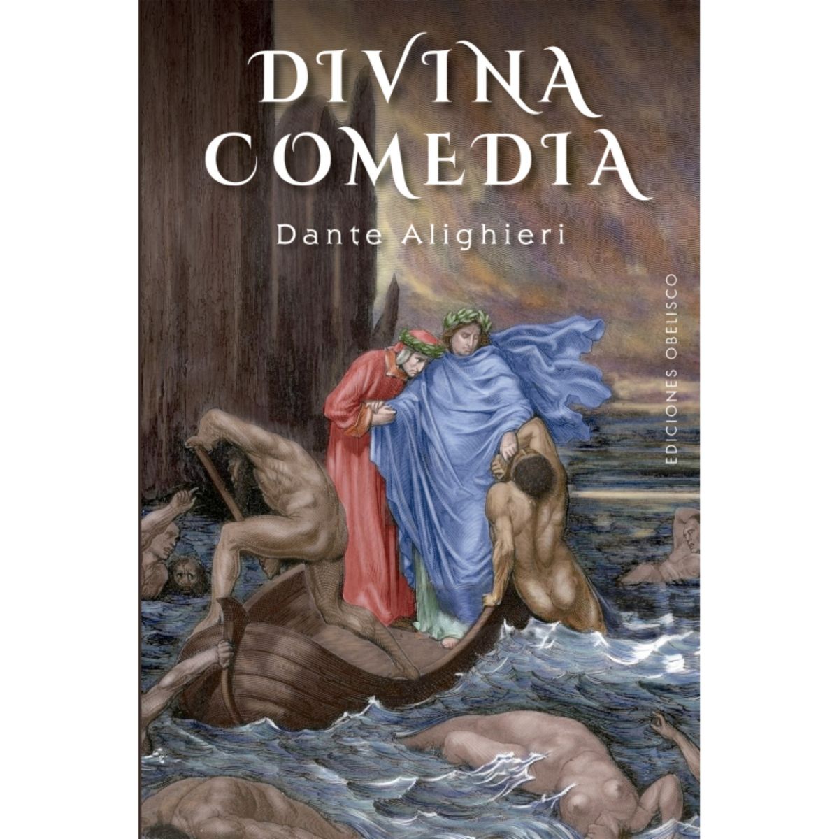EDICIONES OBELISCO - Divina comedia de Dante Alighieri