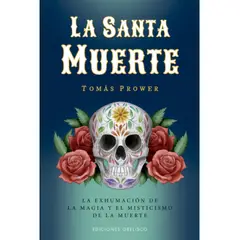 EDICIONES OBELISCO - La santa muerte