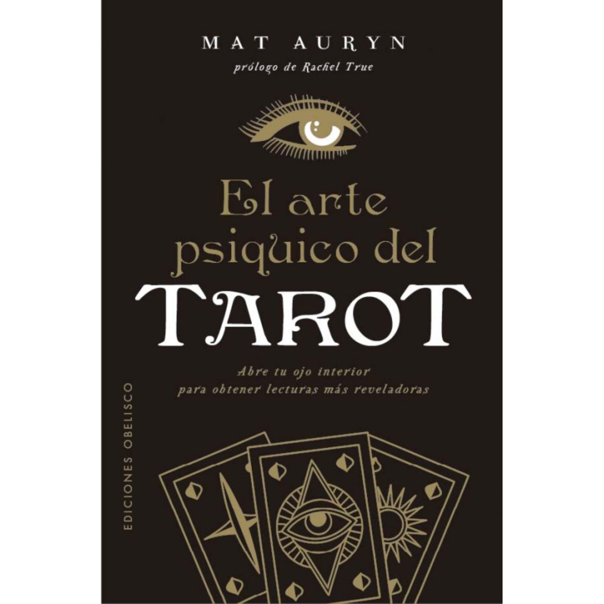 EDICIONES OBELISCO - El arte psíquico del tarot