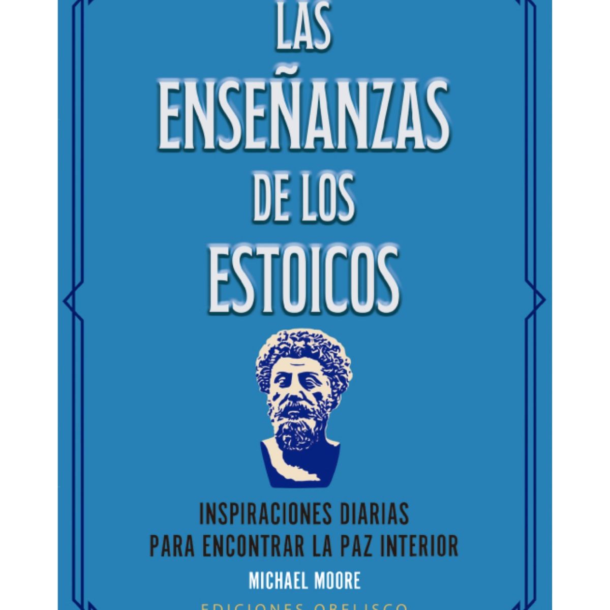 EDICIONES OBELISCO - Las enseñanzas de los estoicos (estuche)