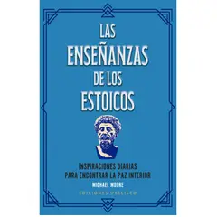 EDICIONES OBELISCO - Las enseñanzas de los estoicos