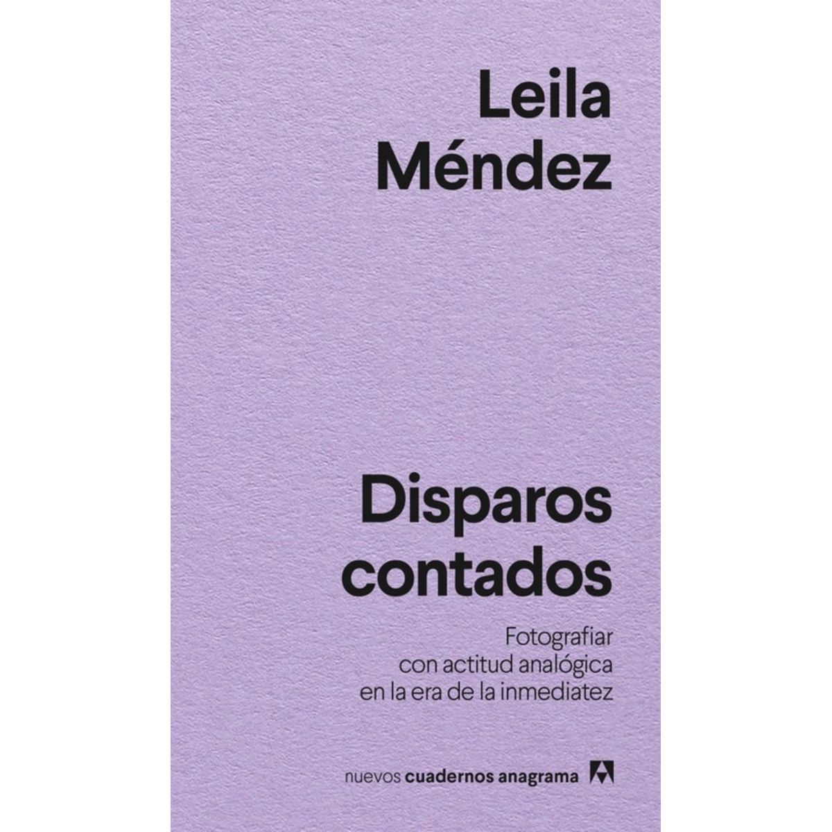 TOP10BOOKS - LIBRO Disparos Contados - LEILA MENDEZ