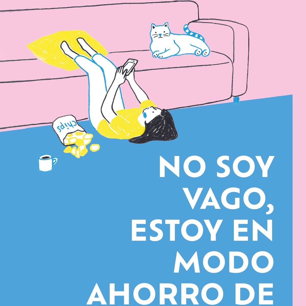 TOP10BOOKS - LIBRO No Es Flojera Estoy En Modo Ahorro De Energía - DANCING SNAIL