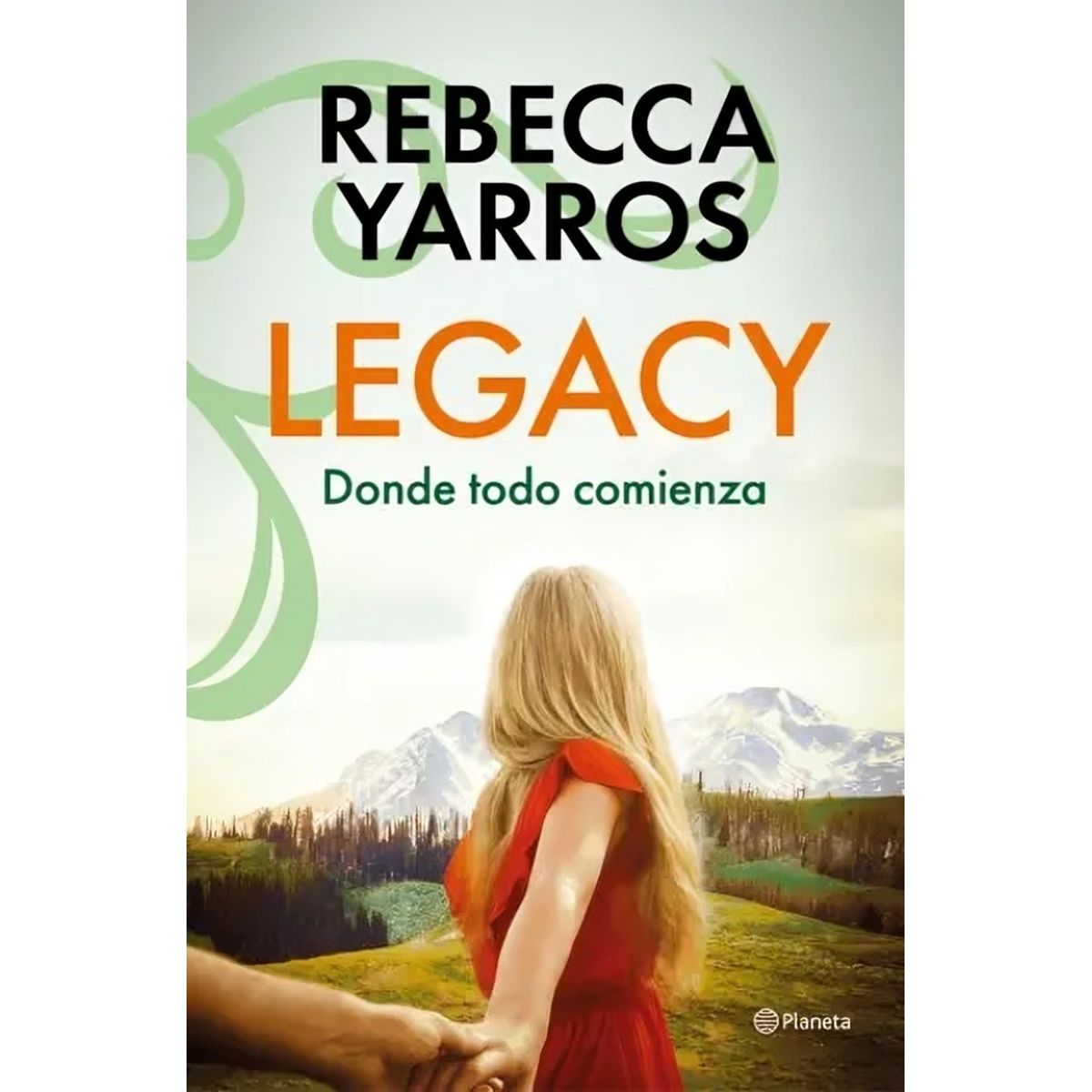 TOP10BOOKS - LIBRO Legacy. Donde Todo Comienza - REBECCA YARROS