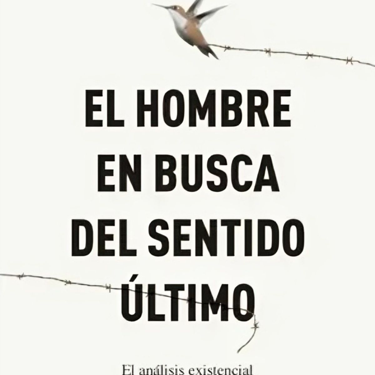 TOP10BOOKS - LIBRO El Hombre En Busca Del Sentido Último - VIKTOR E. FRANKL