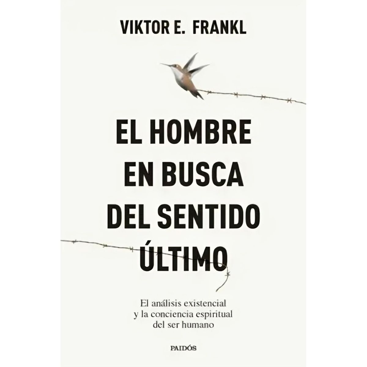 TOP10BOOKS - LIBRO El Hombre En Busca Del Sentido Último - VIKTOR E. FRANKL