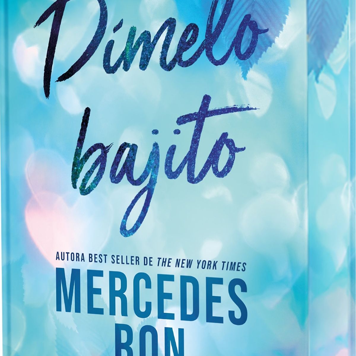 TOP10BOOKS - LIBRO Dímelo Bajito (dímelo 1)cantos Tintados - MERCEDES RON