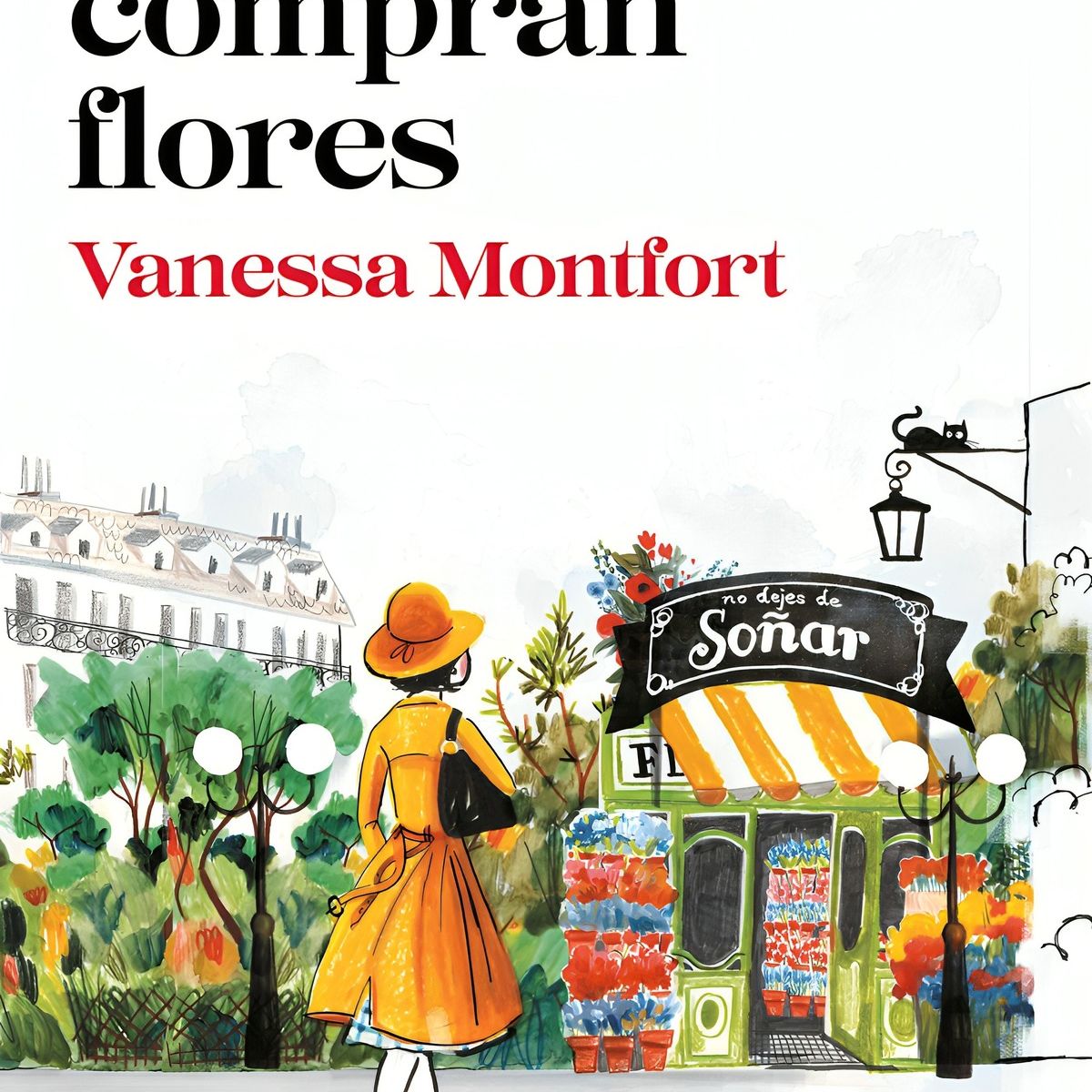 TOP10BOOKS - LIBRO Mujeres Que Compran Flores - VANESSA MONTFORT