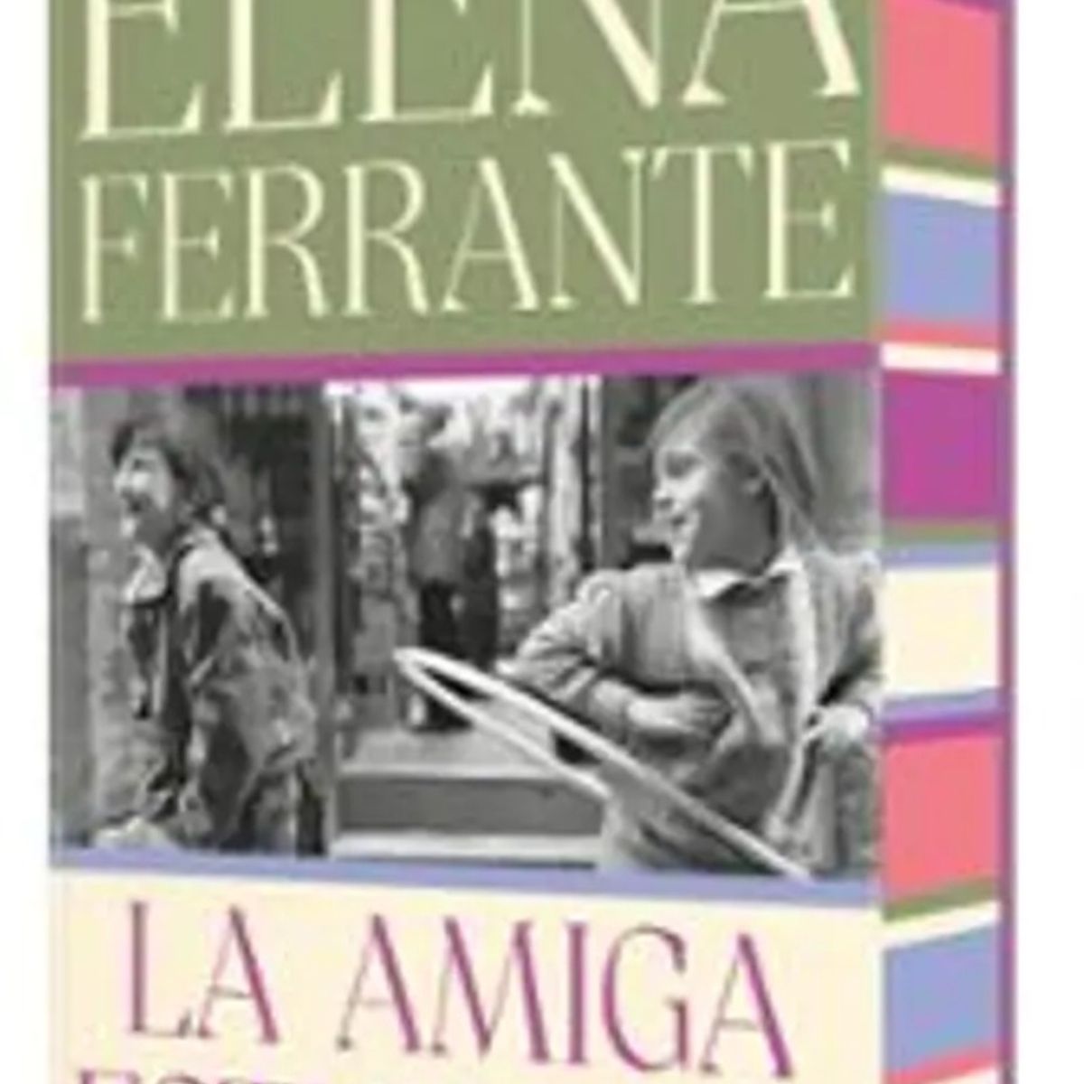 TOP10BOOKS - LIBRO La Amiga Estupenda - ELENA FERRANTE