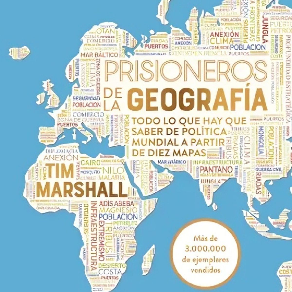 TOP10BOOKS - LIBRO Prisioneros De La Geografía (nueva Edición Revisad - TIM MARSHALL