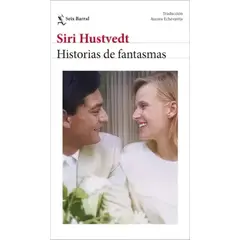 TOP10BOOKS - LIBRO Historias De Fantasmas - SIRI HUSTVEDT