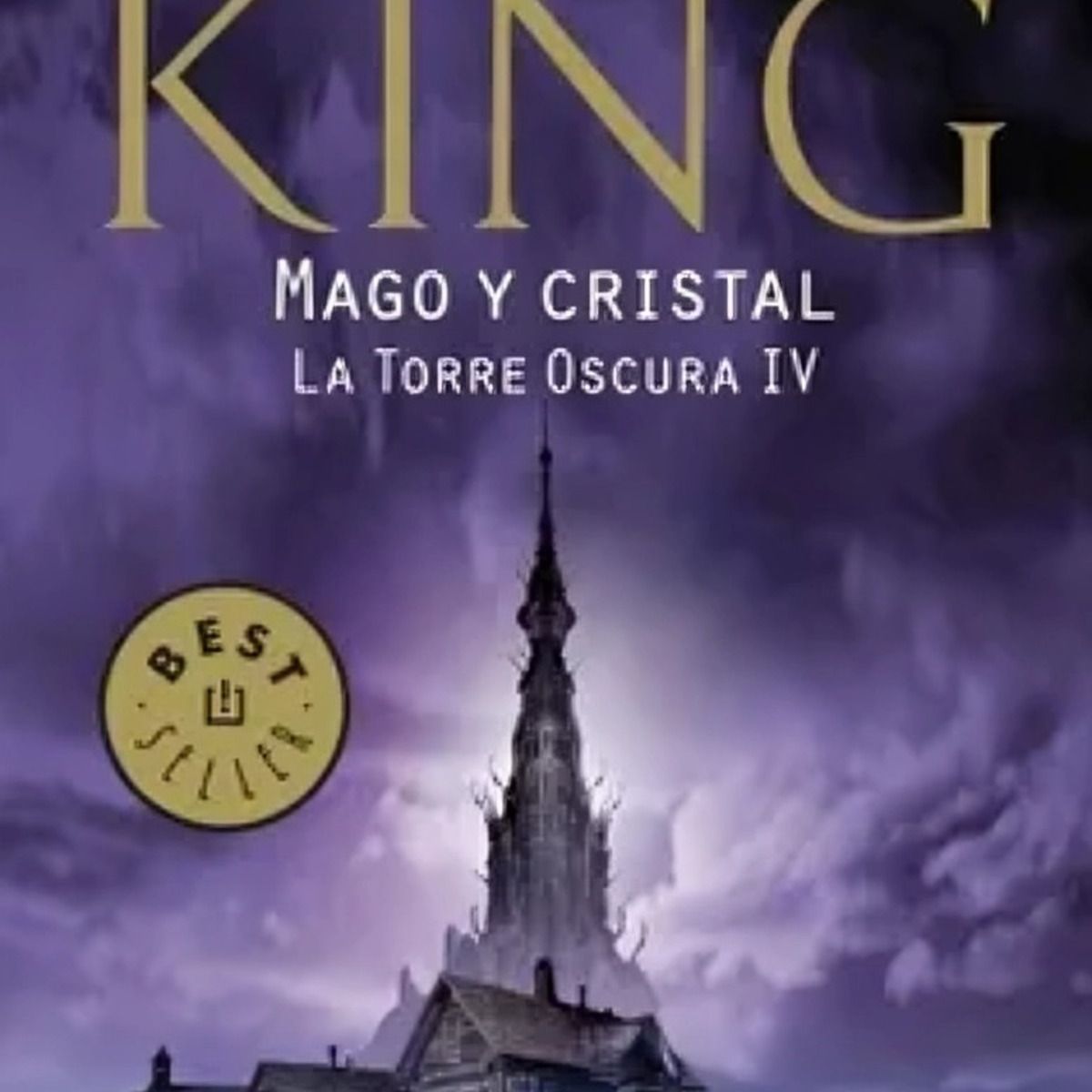 TOP10BOOKS - LIBRO Mago Y Cristal (la Torre Oscura 4) - STEPHEN KING