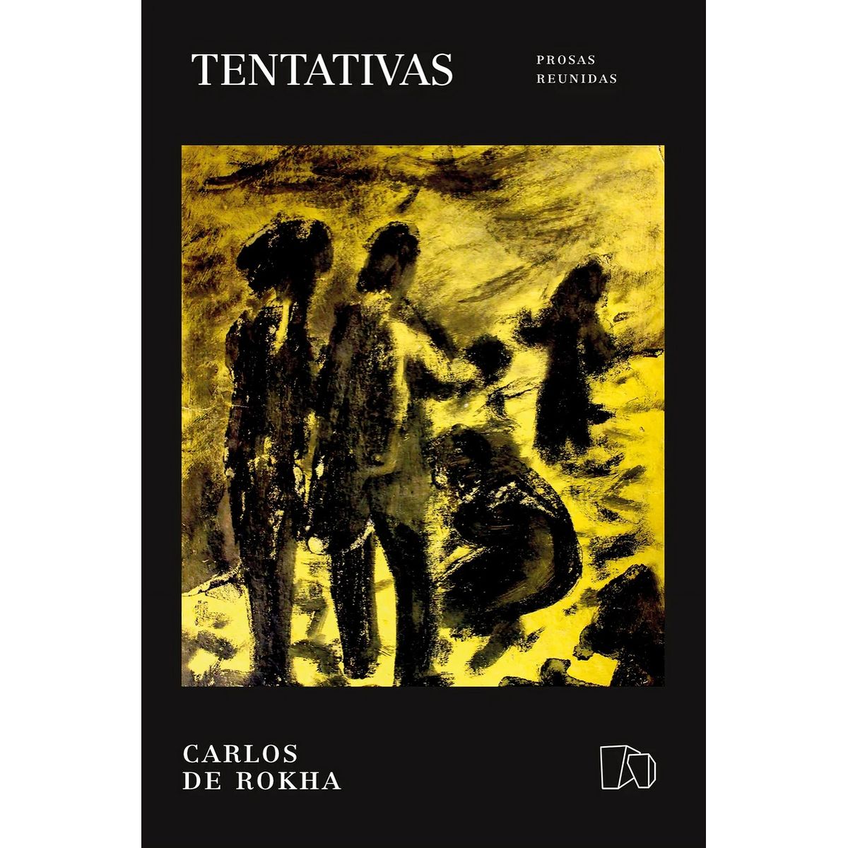 TOP10BOOKS - LIBRO Tentativas. Prosas Reunidas - CARLOS DE ROKHA