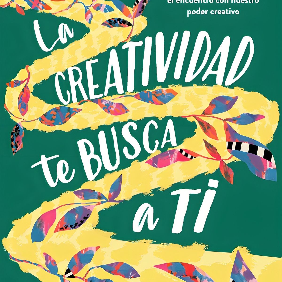 TOP10BOOKS - LIBRO La Creatividad Te Busca A Ti - TRINIDAD GUZMÁN