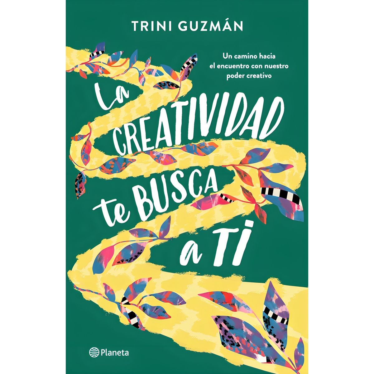 TOP10BOOKS - LIBRO La Creatividad Te Busca A Ti - TRINIDAD GUZMÁN