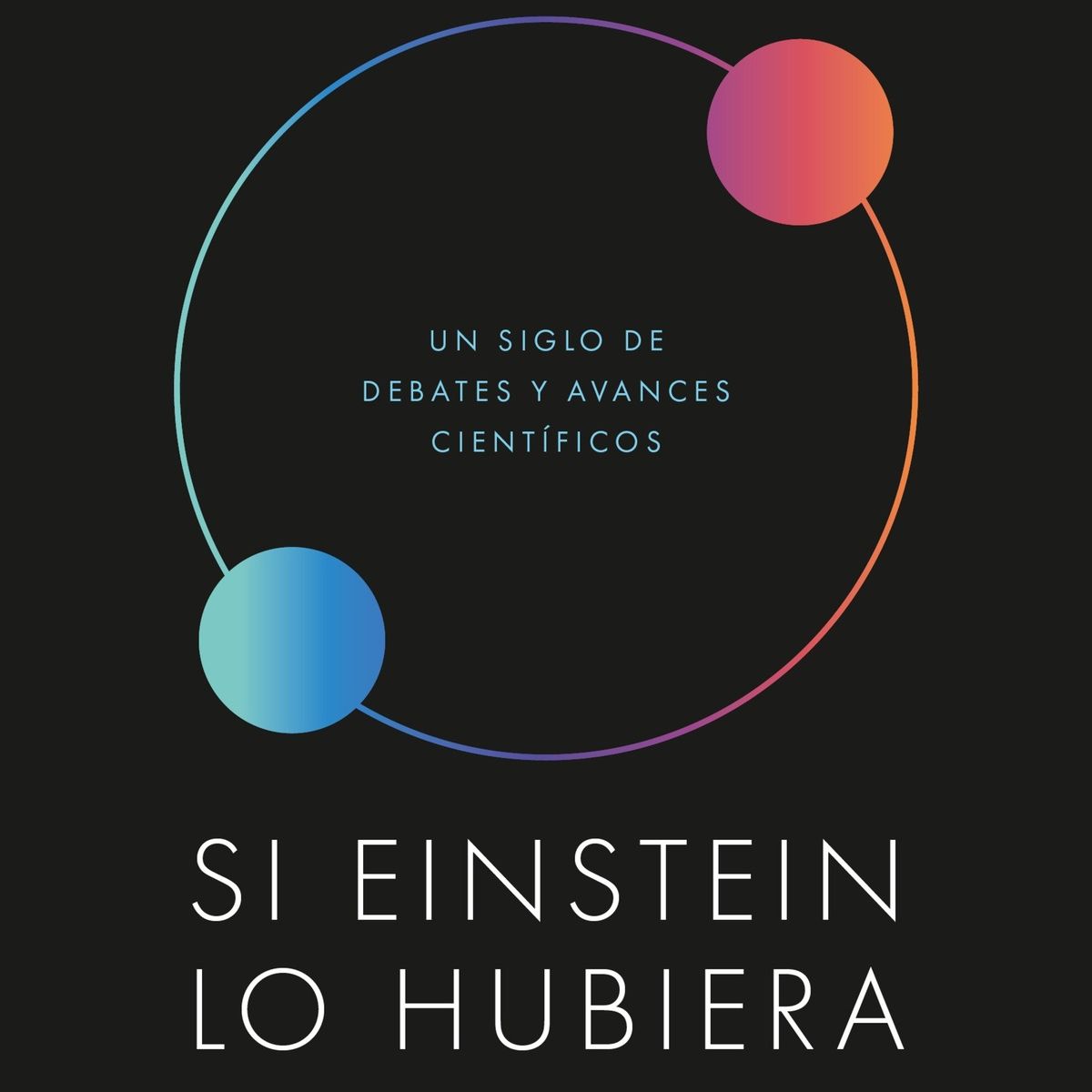 TOP10BOOKS - LIBRO Si Einstein Lo Hubiera Sabido - ALAIN ASPECT