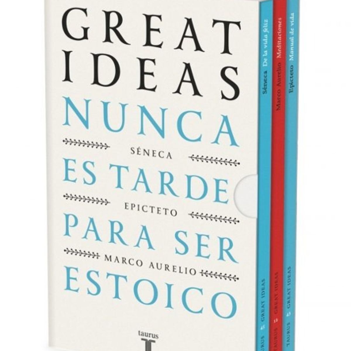 TOP10BOOKS - LIBRO Nunca Es Tarde Para Ser Estoico - EPICTETO SÉNECA; MARCO AURELIO