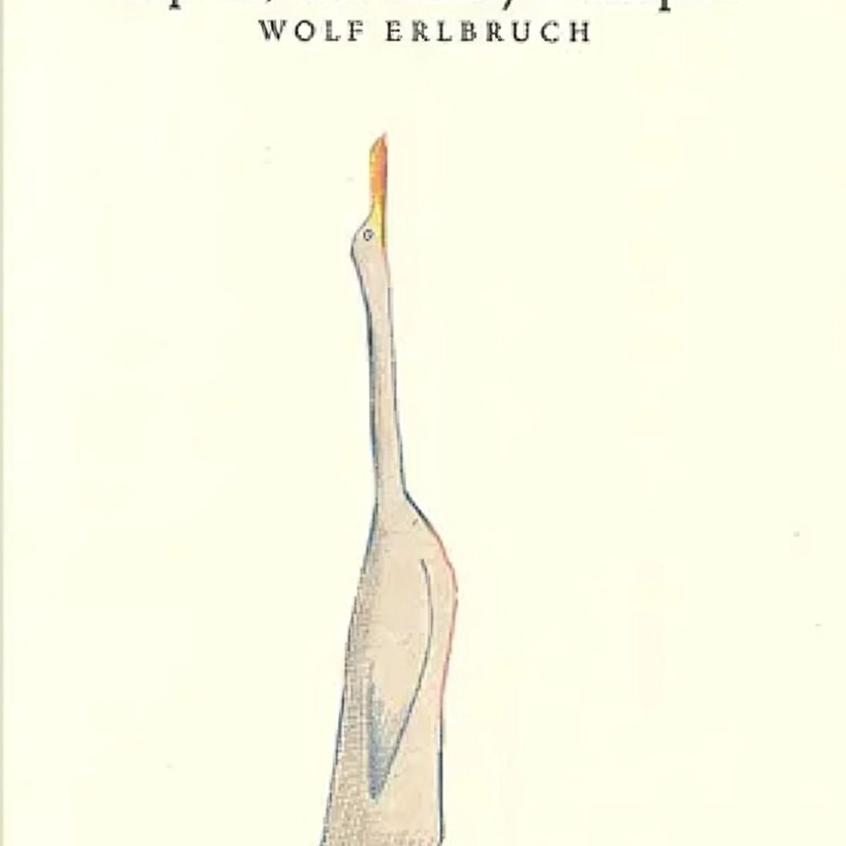 TOP10BOOKS - LIBRO El Pato, La Muerte Y El Tulipán - WOLF ERLBRUCH