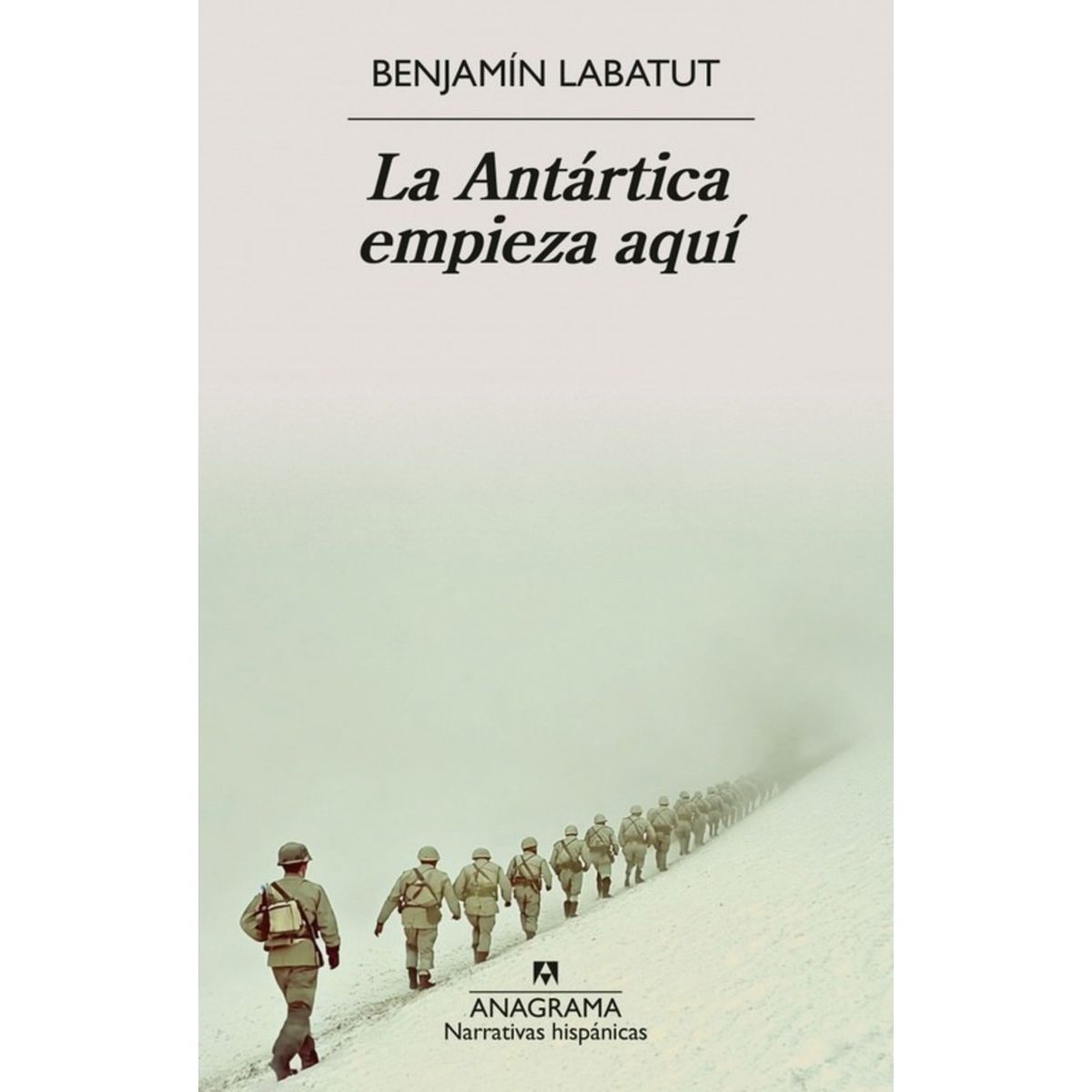 TOP10BOOKS - LIBRO La Antártica Empieza Aquí - BENJAMIN LABATUT