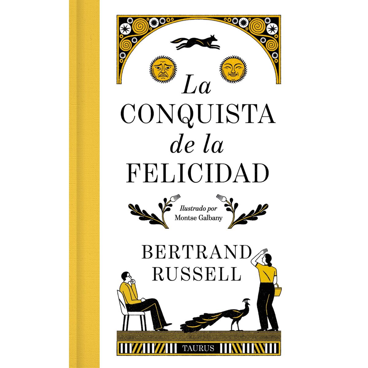 TOP10BOOKS - LIBRO La Conquista De La Felicidad (edición De Lujo) - BERTRAND RUSSELL