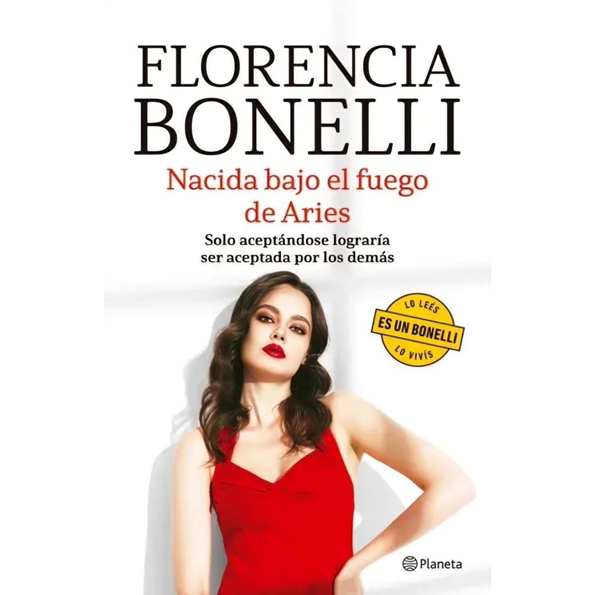 TOP10BOOKS - LIBRO Nacida Bajo El Fuego De Aries - FLORENCIA BONELLI