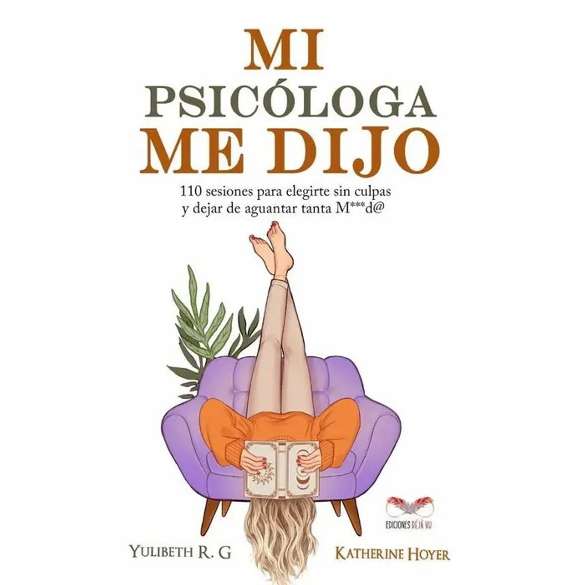 ANTARTICA LIBROS - Mi Psicologa Me Dijo