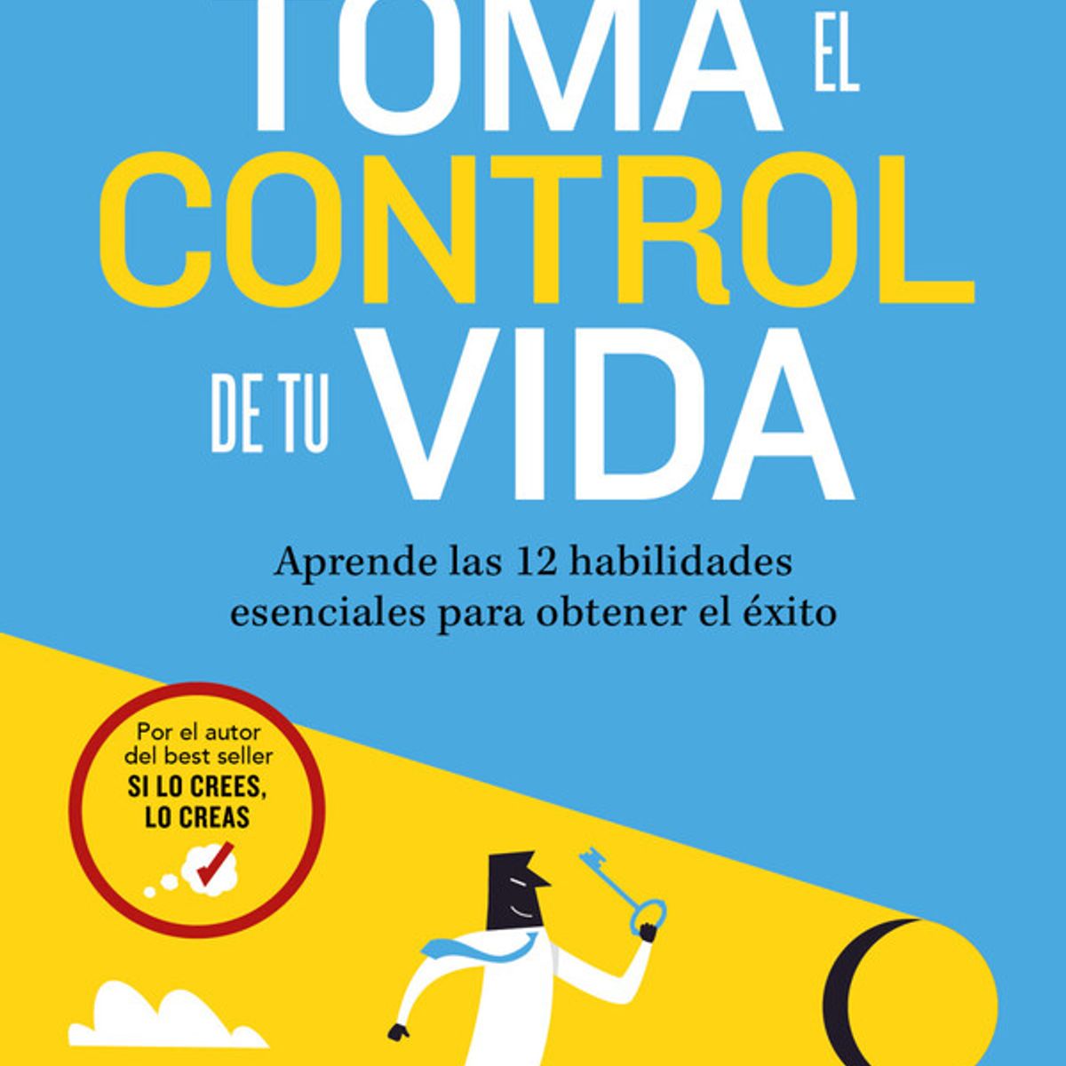ANTARTICA LIBROS - Toma El Control De Tu Vida