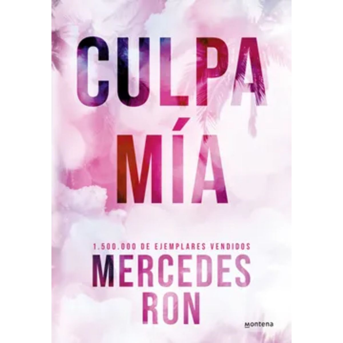 MONTENA - Libro Culpa mía ed. especial Culpables 1 - Mercedes Ron