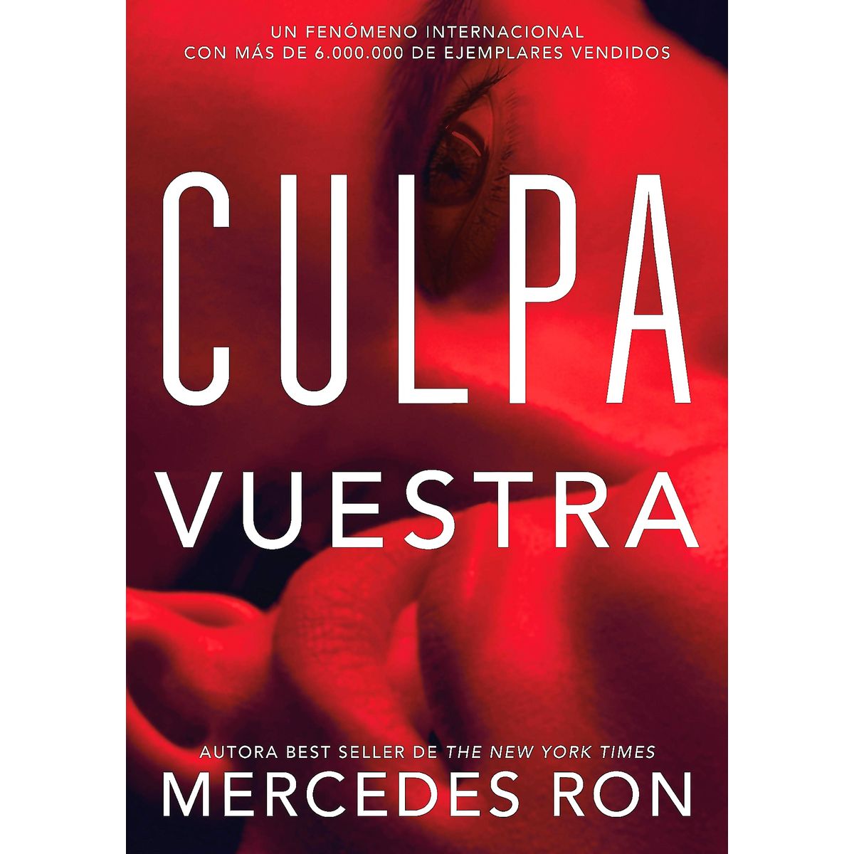 MONTENA - Libro Culpa vuestra - Mercedes Ron