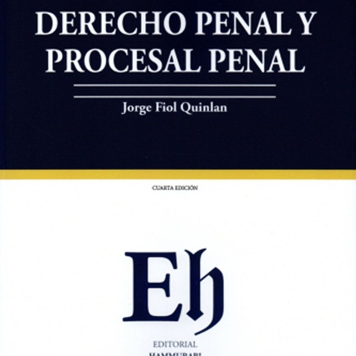 EDITORIAL HAMMURABI - COMPILADO DE DERECHO PENAL Y PROCESAL PENAL 2026