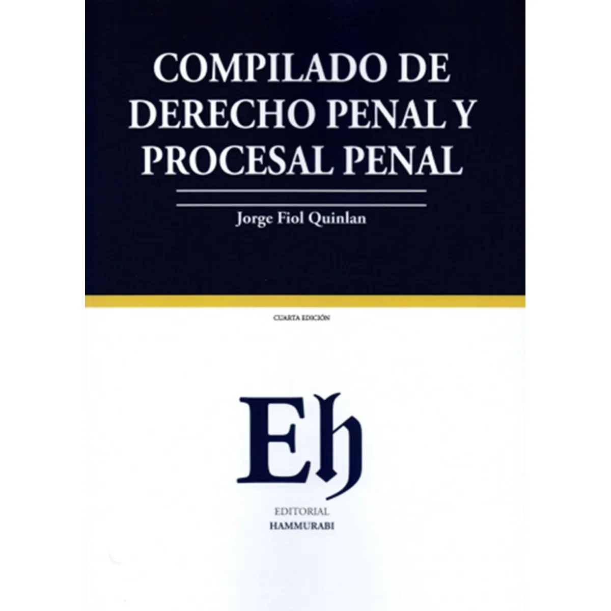 EDITORIAL HAMMURABI - COMPILADO DE DERECHO PENAL Y PROCESAL PENAL 2026
