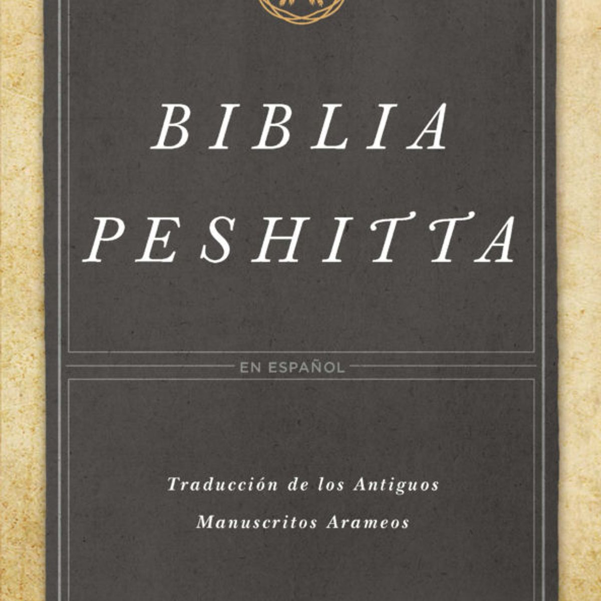 SOCIEDAD BIBLICA CHILENA - Biblia Peshitta Tapa dura