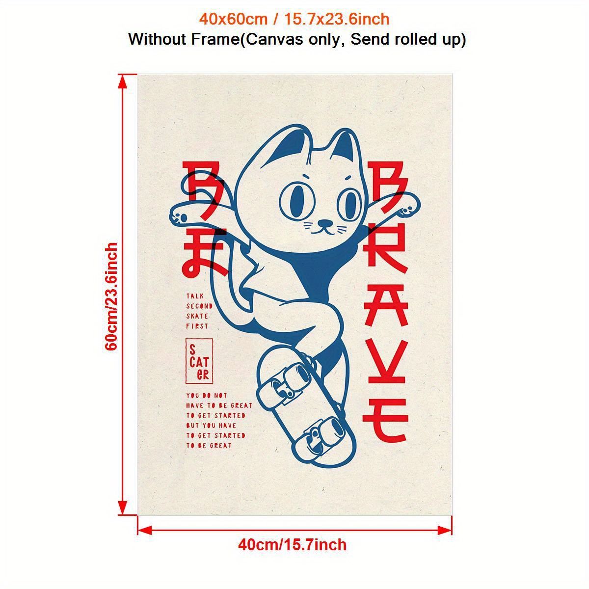 VATYERTY - Lienzo sin Marco Sé Valiente, Gato Patinador 2D Flat