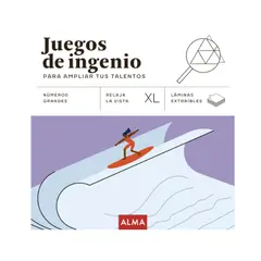 ALMA - LIBRO JUEGOS DE INGENIO PARA AMPLIAR TUS TALENTOS