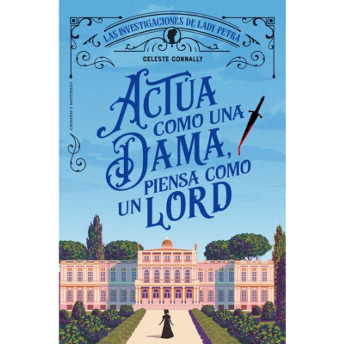 ALMA - LIBRO ACTÚA COMO UNA DAMA, PIENSA COMO UN LORD