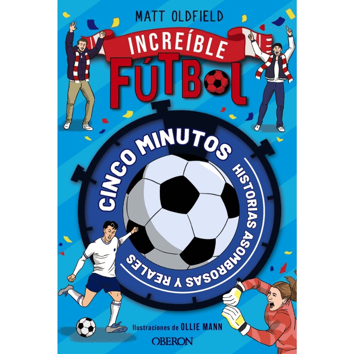 ANAYA - LIBRO FÚTBOL INCREÍBLE