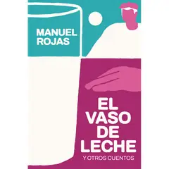 PENGUIN RANDOM HOUSE - Libro Vaso De Leche Y Otros Cuentos, El (Td)